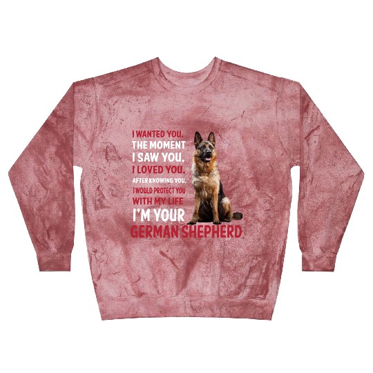 Im your German Shepherd Blast Sweatshirts
