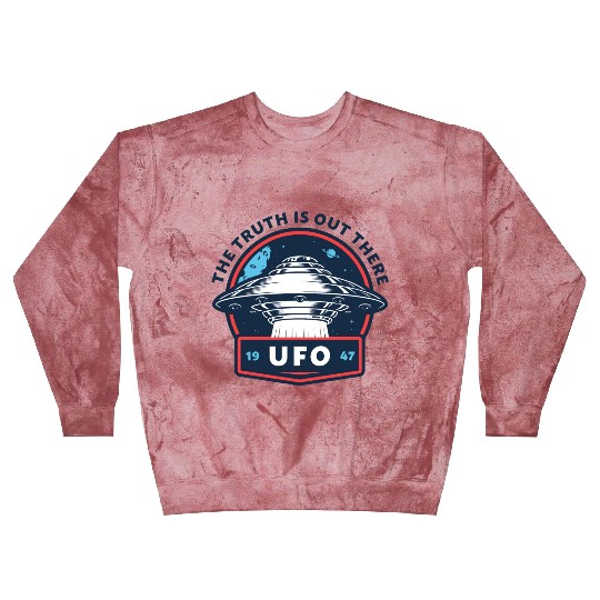 UFO 1947 The Truth Is Out There Blast Sweatshirts