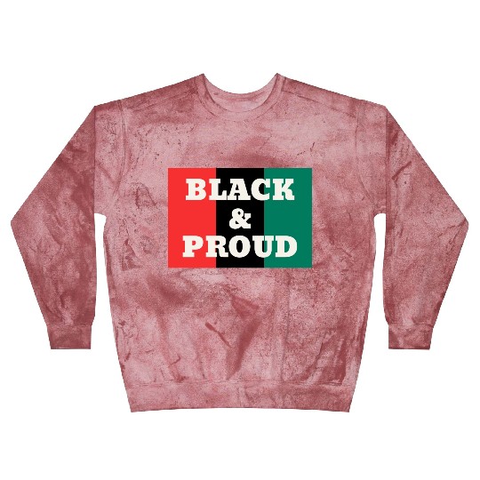 Black and Proud on a Red, Black, and Green Colors Blast Sweatshirts