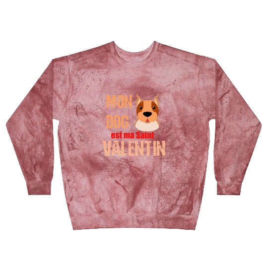 Copy of my dog is my valentine day 2022869 Blast Sweatshirts