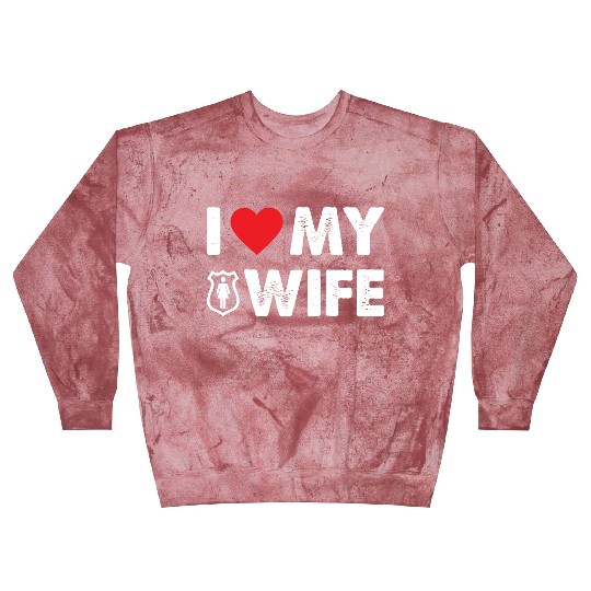 I LOVE MY WIFE Blast Sweatshirts