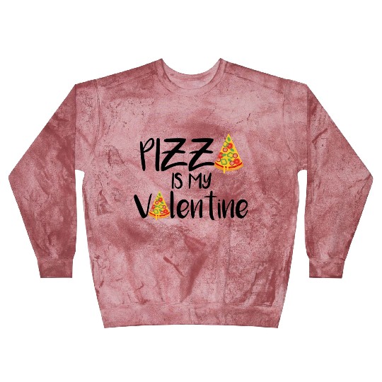pizza is my valentine694 Blast Sweatshirts