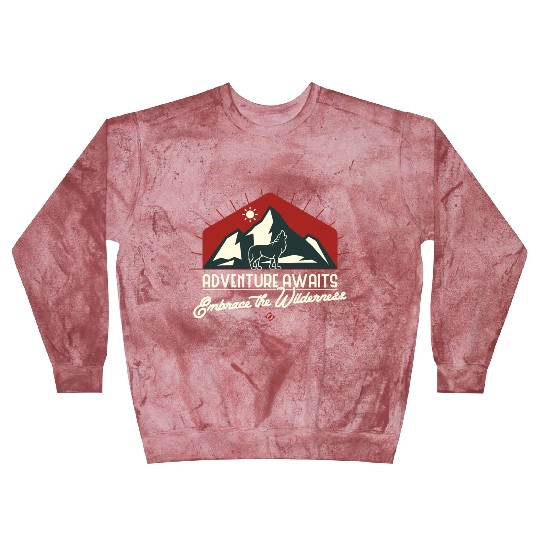 Adventure Awaits, Embrace the Wilderness Blast Sweatshirts
