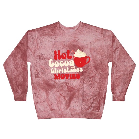 Hot cocoa Christmas movies Blast Sweatshirts