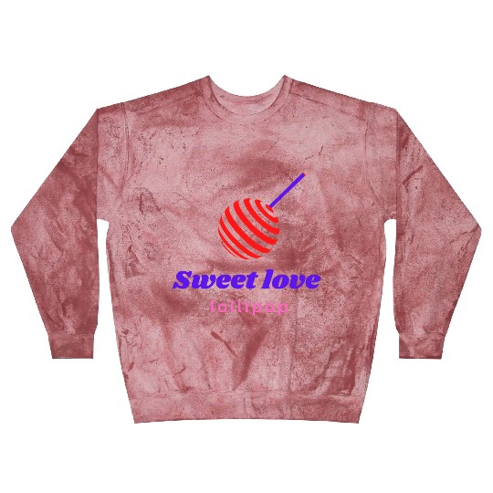 Sweet love -lollipop Blast Sweatshirts