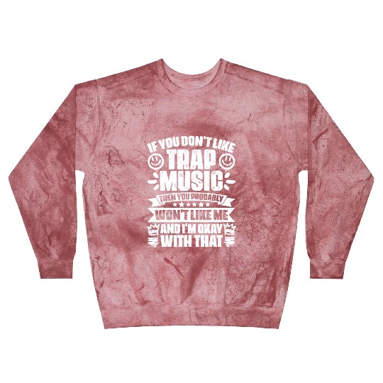 Awesome Trap Music Trapping Trap Vibes Trap Music Blast Sweatshirts