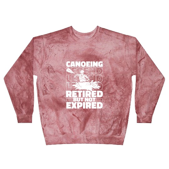 Canoe Canoeing Canoeist Retired Blast Sweatshirts