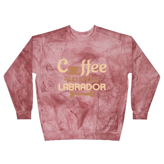 coffe and Labrador pet lover Blast Sweatshirts