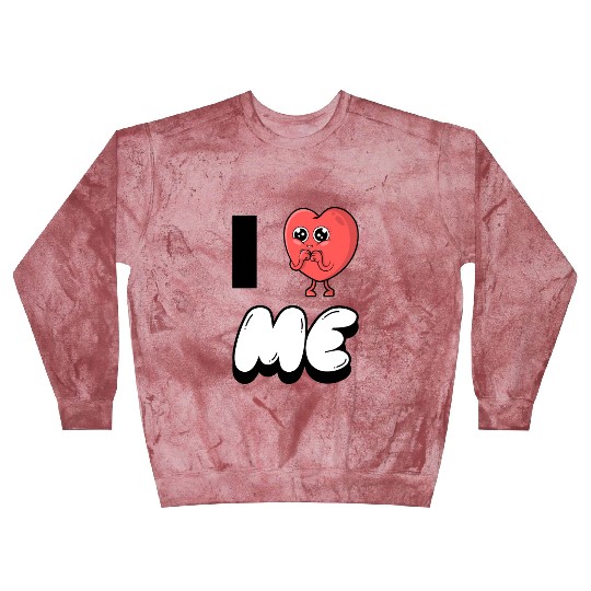 I Love Me 6 Blast Sweatshirts