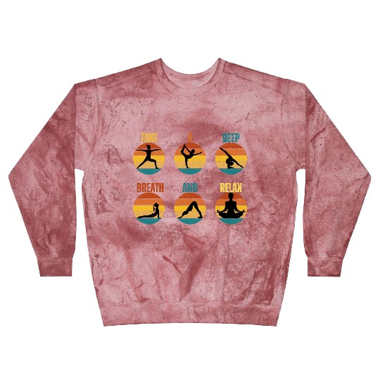 TAKE A DEEP BREATH AND RELAX Blast Sweatshirts