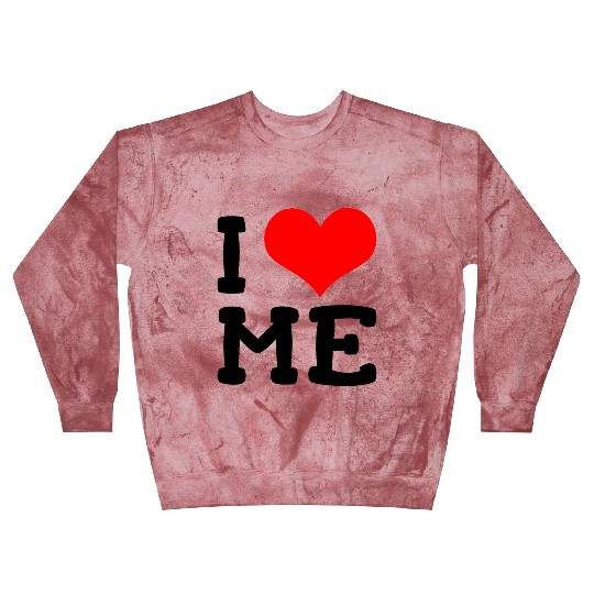 I love me Blast Sweatshirts