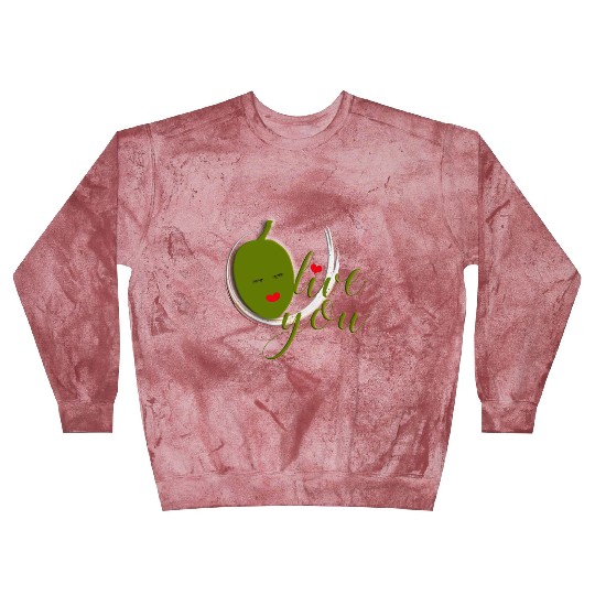 Olive you - I Love You Blast Sweatshirts
