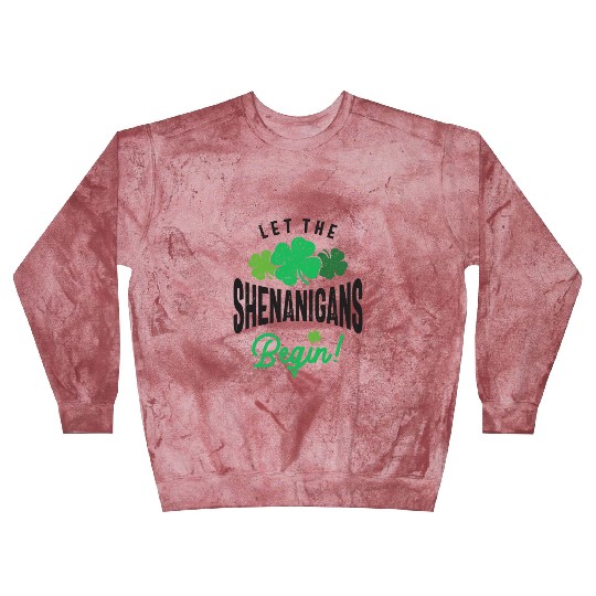 Let The Shenanigans Begin St Patricks Day Blast Sweatshirts