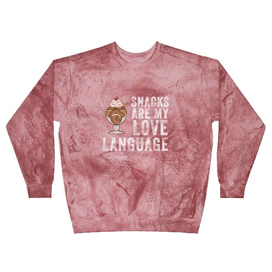 Snacks Are My Love Language Blast Sweatshirts