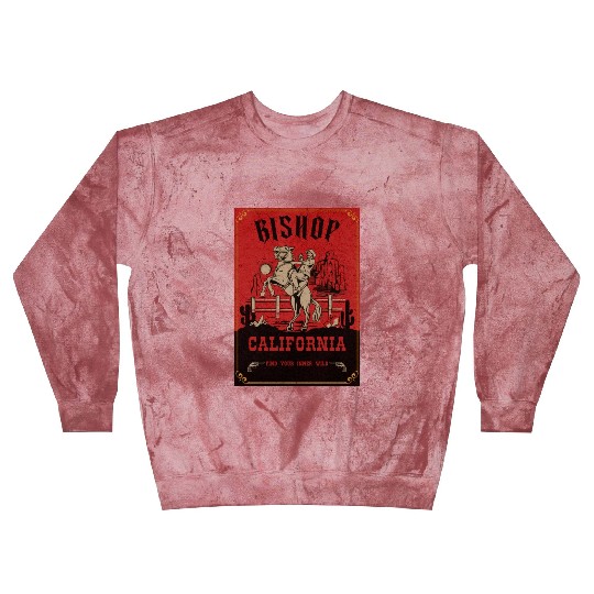 bishop California wild west town Blast Sweatshirts
