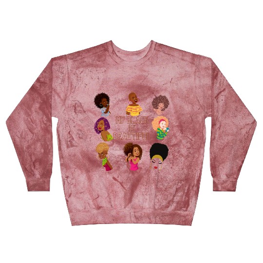 My Black Is Beautiful Blast Sweatshirts