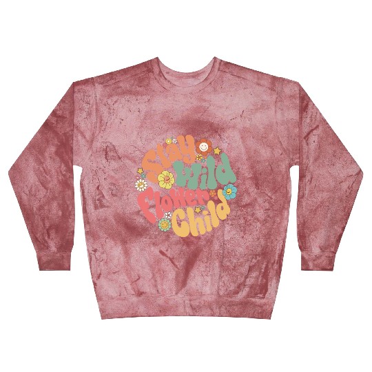 Stay Wild Flower Child Blast Sweatshirts