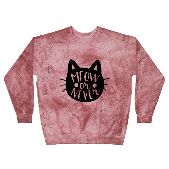 Meow or never Cat Animals Blast Sweatshirts
