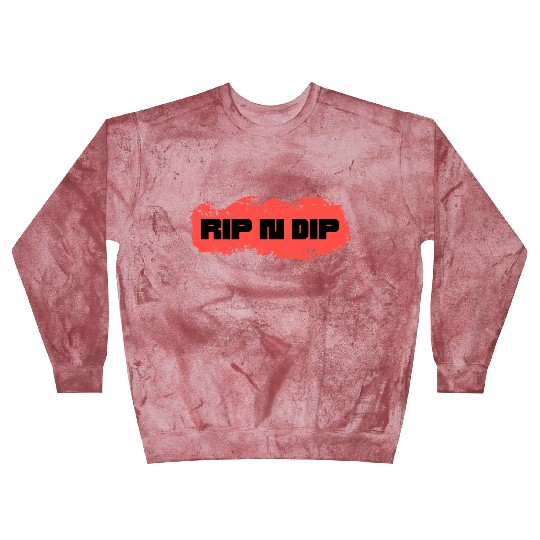 RIP N DIP Blast Sweatshirts