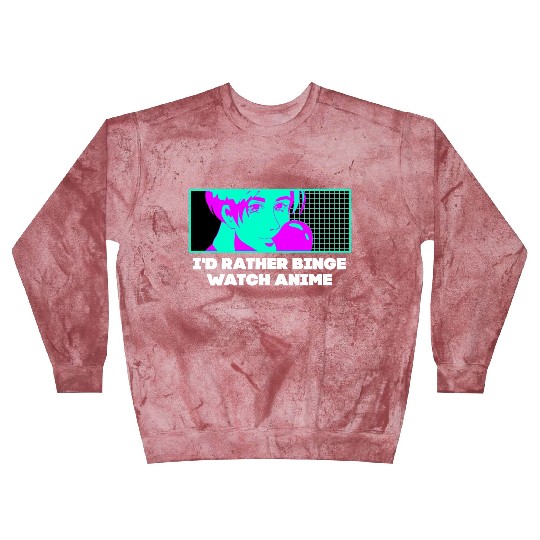 Id Rather Binge Watch Anime Kawaii Japanese Cute J Blast Sweatshirts