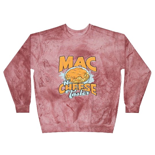 Mac N' Cheese Taster Pasta Food Macaroni Blast Sweatshirts