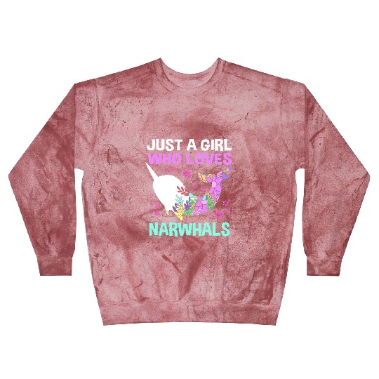 Just A Girl Who Loves Narwhals Sea Unicorn Narwhal Blast Sweatshirts