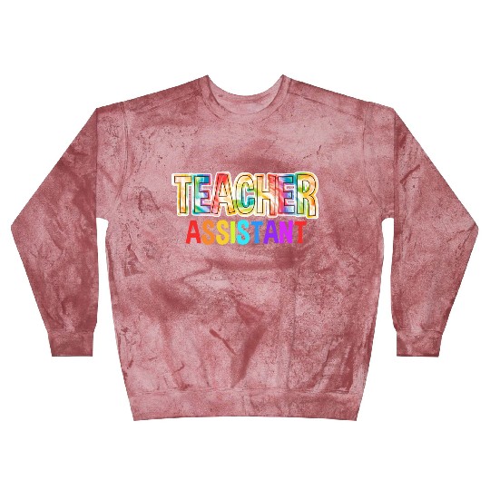 Teacher Assistant Tie Dye Back To School Blast Sweatshirts
