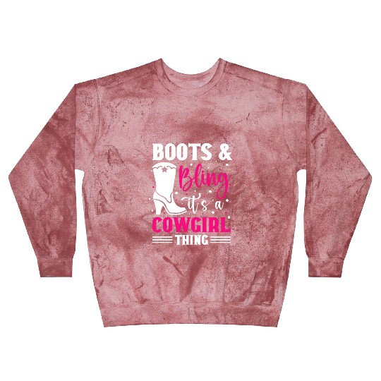 Boots And Bling It's A Cowgirl Thing Blast Sweatshirts