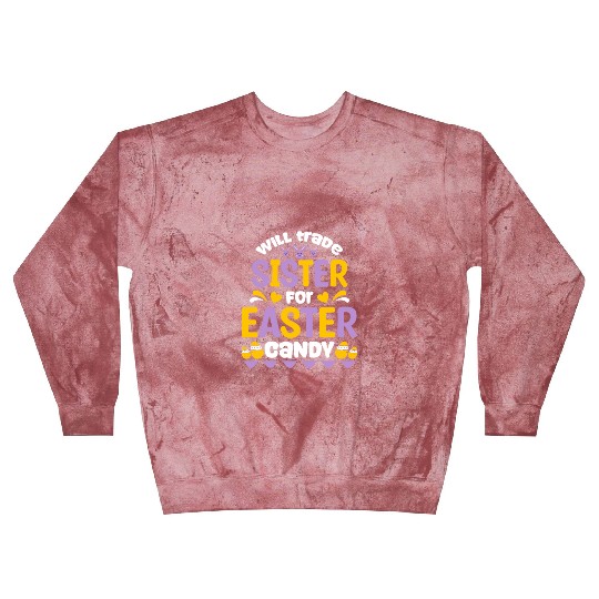Sister For Easter Candy Blast Sweatshirts