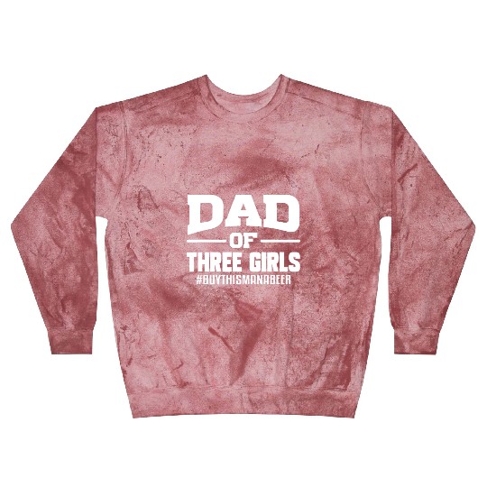 Dad Of Three Girls Father's Day Gift From Daughter Blast Sweatshirts