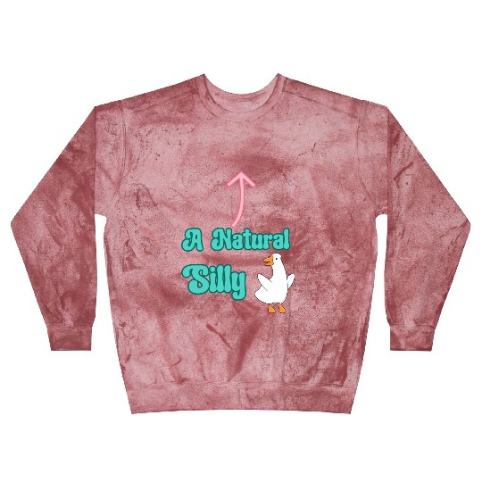 A Natural Silly Goose: Fun & Lighthearted Design Blast Sweatshirts