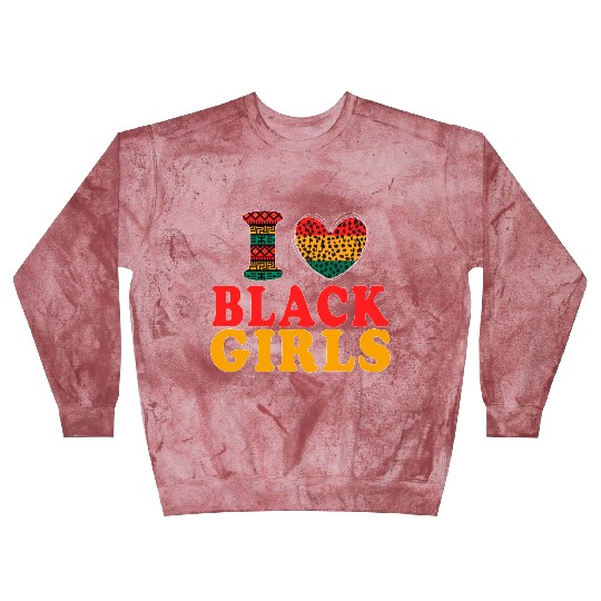 Ilove BLACK Girls I Love Being Black Melanin Afric Blast Sweatshirts