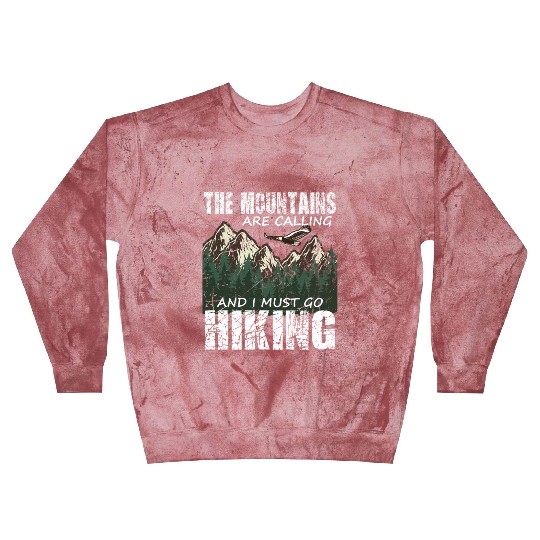 Hiker- The mountains are calling and I must go Blast Sweatshirts