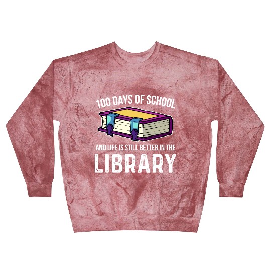 100 Days Of School Library Student Teacher Blast Sweatshirts