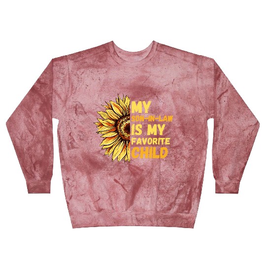 My Son In Law Is My Favorite Child Sunflower Funny Blast Sweatshirts