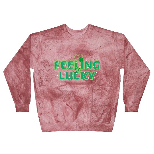 Feeling Lucky Green Bright Bold Typography Blast Sweatshirts