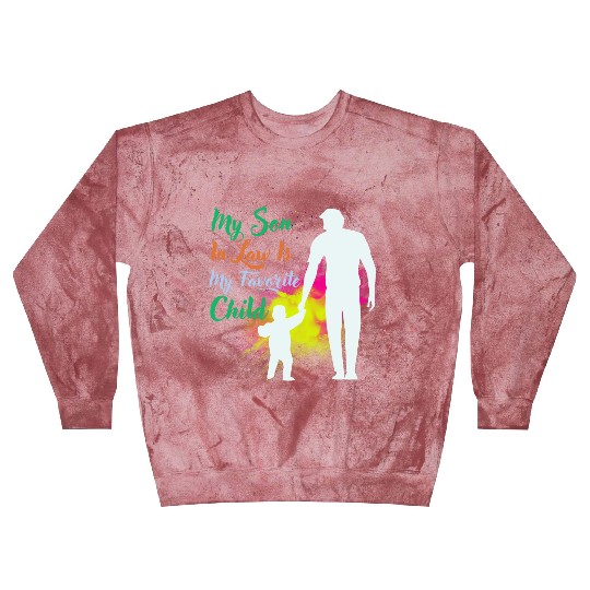 My Son In Law Is My Favorite Child Blast Sweatshirts