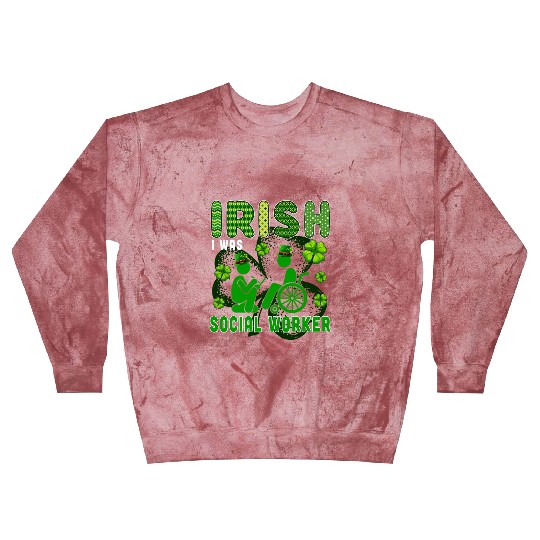 Irish I Was Social Worker St Patricks Day Irish Blast Sweatshirts