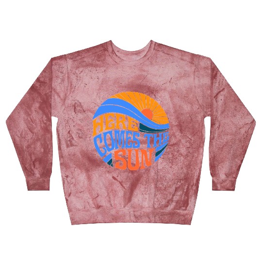 Here comes the sun Blast Sweatshirts