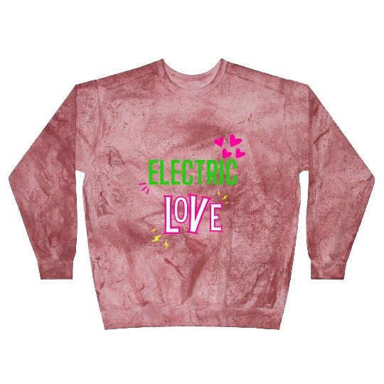 Electric Love in Neon Colors: Romance and Fun! Blast Sweatshirts