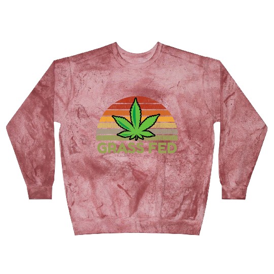Grass Fed Hemp Farmer Weed Cannabis Marijuana Blast Sweatshirts