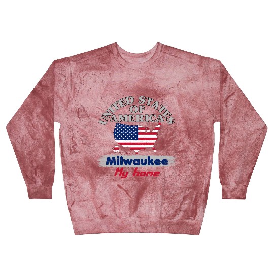 United States of America - Milwaukee my home - USA Blast Sweatshirts