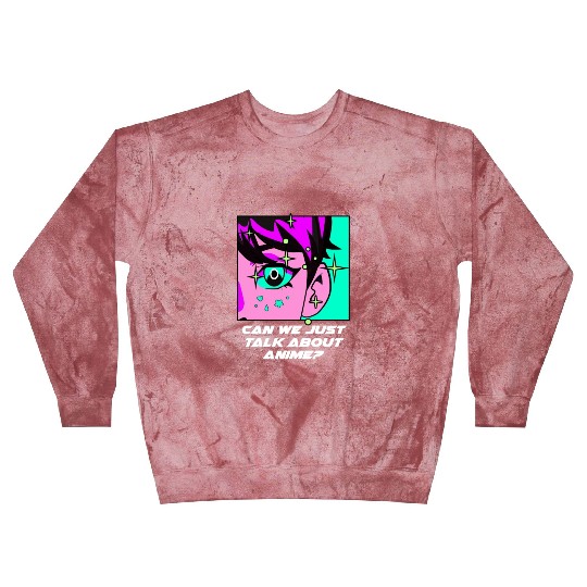 Can We Just Talk About Anime Kawaii Japanese Cute Blast Sweatshirts