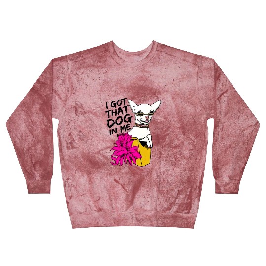 I GOT THAT DOG In me Blast Sweatshirts