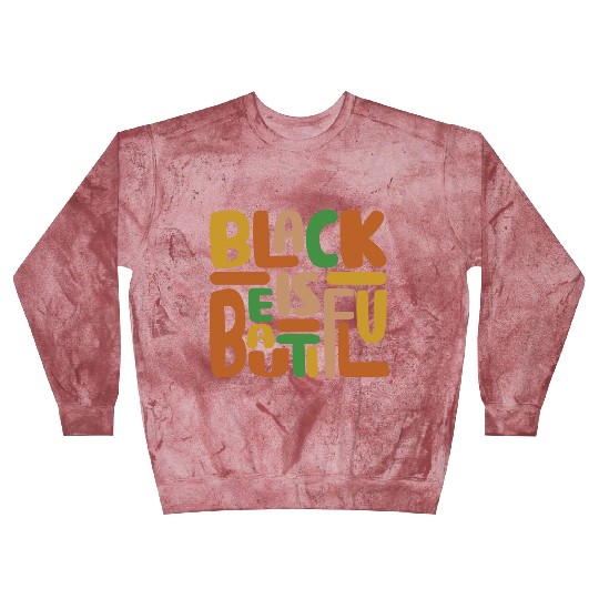 Black Is Beautiful Blast Sweatshirts