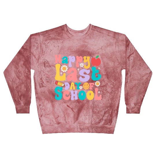 Happy Last Day Of School Teacher student Blast Sweatshirts