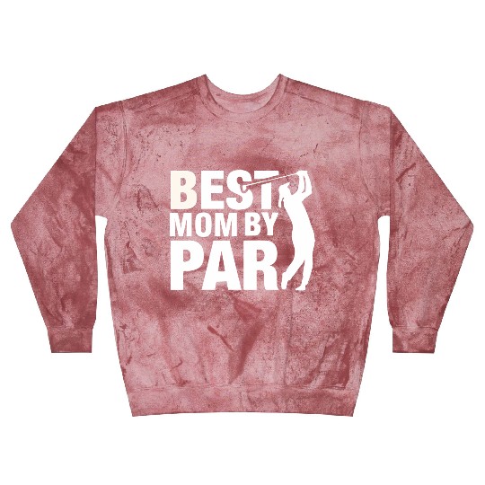 Best Mom By Par Mom Mother'S Day Golf Golfer Blast Sweatshirts