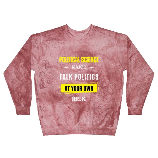Political Science Major Blast Sweatshirts