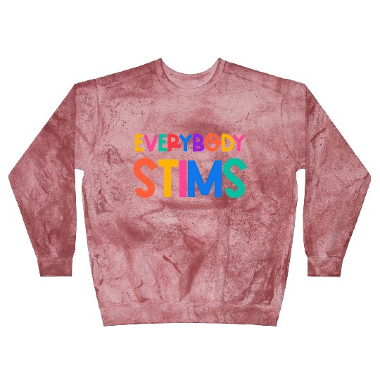 Everybody Stims Autism Special Ed Teacher Social Blast Sweatshirts