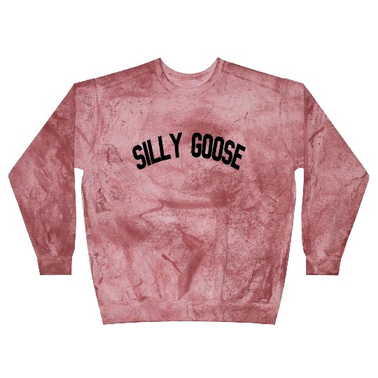 Silly Goose Blast Sweatshirts